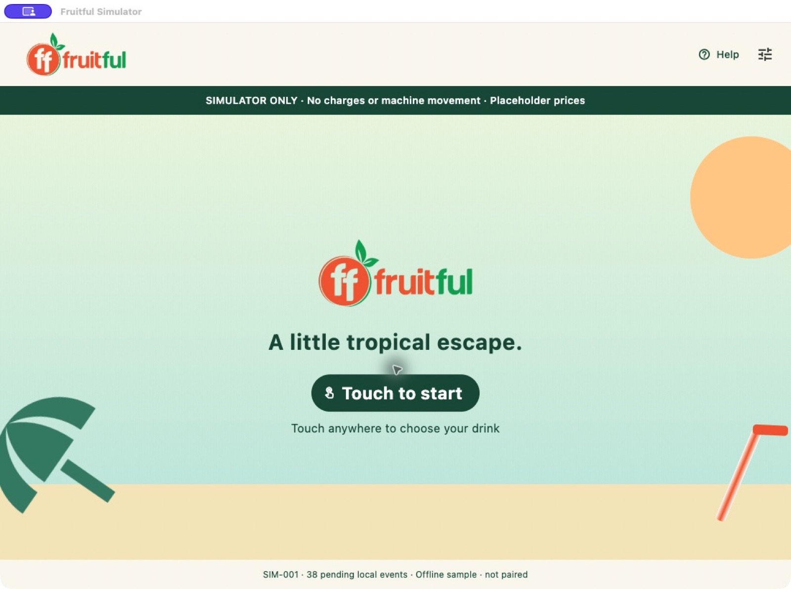 A tropical idle screen invites customers to touch to start in the running simulator.